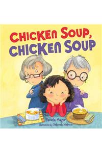 Chicken Soup, Chicken Soup