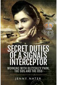 Secret Duties of a Signals Interceptor