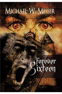 Forever Sixteen