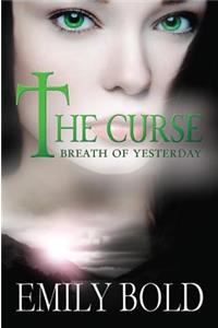 Curse: Breath of Yesterday