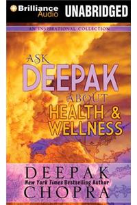 Ask Deepak about Health & Wellness: Library Edition