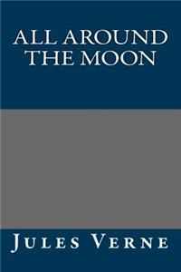 All Around the Moon
