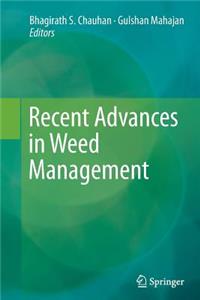 Recent Advances in Weed Management