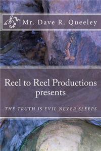 Reel to Reel Productions presents