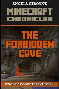 Forbidden Cave (Minecraft Adventures - A Minecraft Novel)