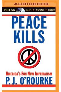 Peace Kills