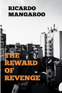 The reward of revenge