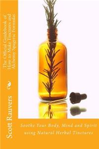 Official Guidebook of How to Make Tinctures and Alchemy Spagyric Formulas