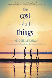 Cost of All Things Lib/E: Library Edition