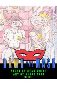 Dawn the Mask