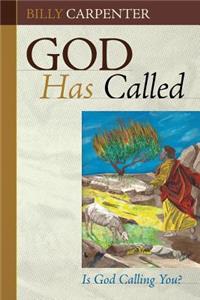 God Has Called