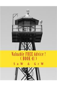 Valuable FREE Advice ! ( BOOK 41 )