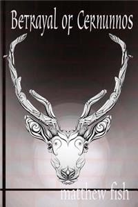 Betrayal of Cernunnos