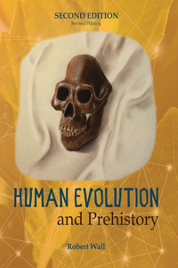 HUMAN EVOLUTION AND PREHISTORY