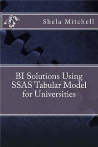 BI Solutions Using SSAS Tabular Model for Universities