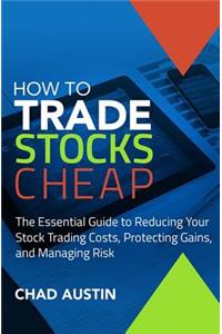 How To Trade Stocks Cheap
