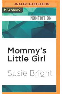 Mommy's Little Girl