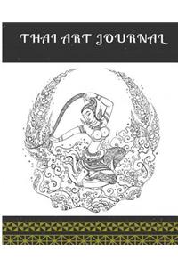 Thai Art Journal: Beautiful Journals, Lined Journal, Diary Notebook (Blank Book Journals)