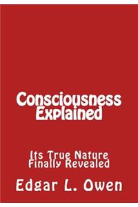 Consciousness Explained