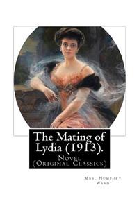 The Mating of Lydia (1913). By