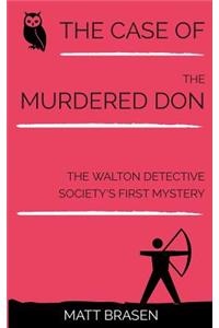 Case of the Murdered Don