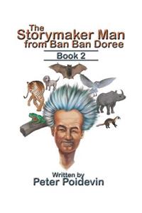 Storymaker Man from Ban Ban Doree