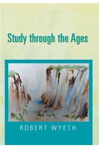 Study Through the Ages