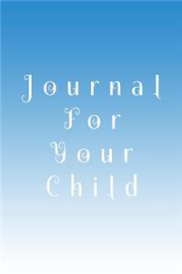 Journal For Your Child