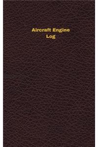 Aircraft Engine Log (Logbook, Journal - 96 pages, 5 x 8 inches)