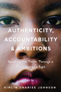 Authenticity, Accountability & Ambitions