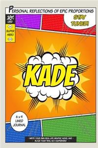 Superhero Kade
