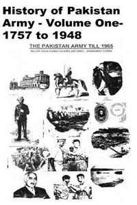 History of Pakistan Army - Volume One- 1757 to 1948-Low Cost Black and White