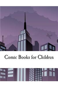 Comic Books for Children
