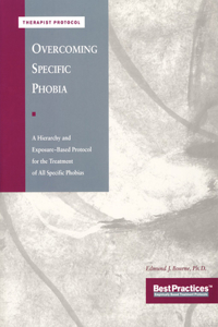 Overcoming Specific Phobia - Therapist Protocol