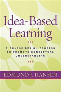 Idea-Based Learning