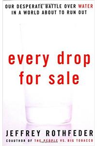 Every Drop For Sale