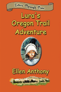 Lura's Oregon Trail Adventure