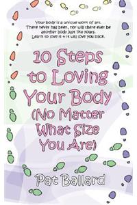 10 Steps to Loving Your Body (No Matter What Size You Are)