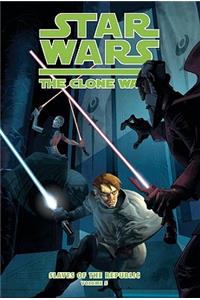 Clone Wars: Slaves of the Republic Vol. 5: Slave Now, a Slave Forever