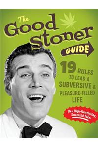 Good Stoner Guide