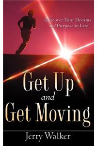 Get Up and Get Moving