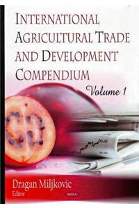 International Agricultural Trade & Development Compendium