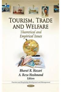 Tourism, Trade & Welfare