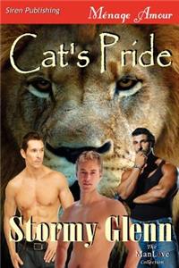 Cat's Pride (Siren Publishing Menage Amour Manlove)