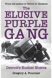 The Elusive Purple Gang