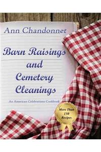 Barn Raisings and Cemetery Cleanings