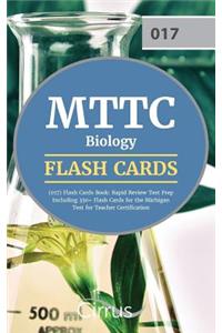 MTTC Biology (017) Flash Cards Book 2019-2020