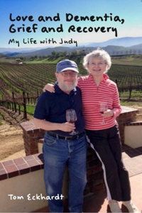 Love and Dementia, Grief and Recovery