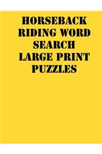 Horseback riding Word Search Large print puzzles