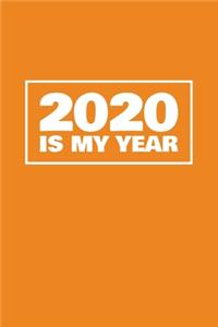 2020 Is My Year